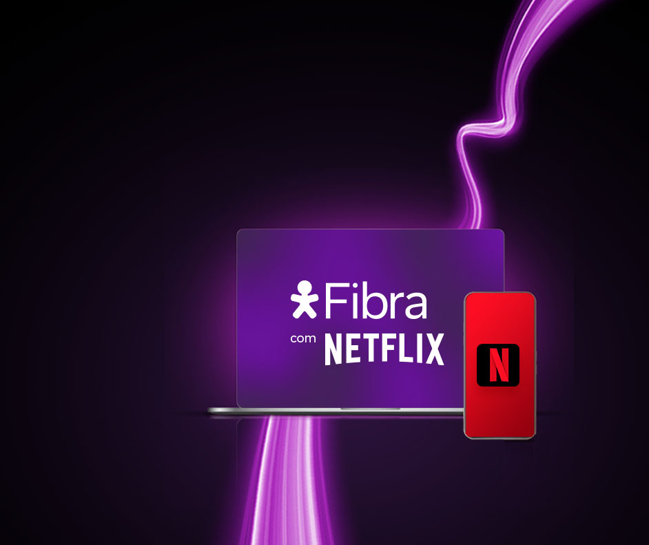Imagem de um notebook e um celular. Lê-se: "Fibra com Netflix".
