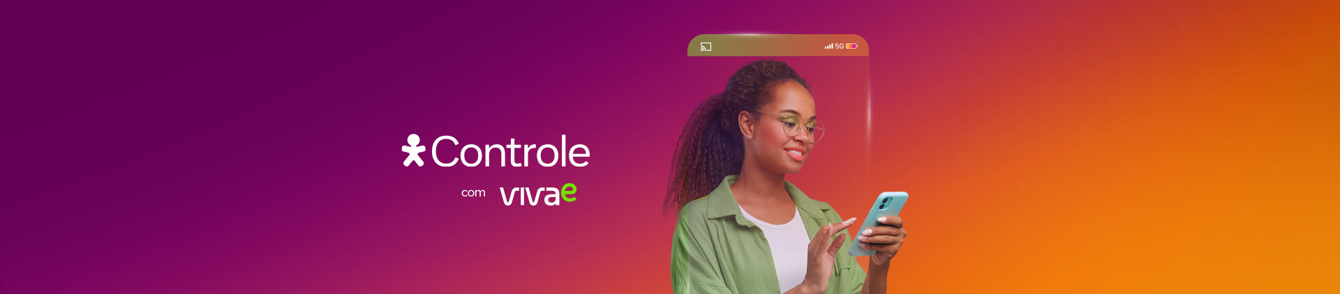 Imagem de uma jovem utilizando um celular. Ao fundo, lê-se: "Vivo Controle com Vivae".