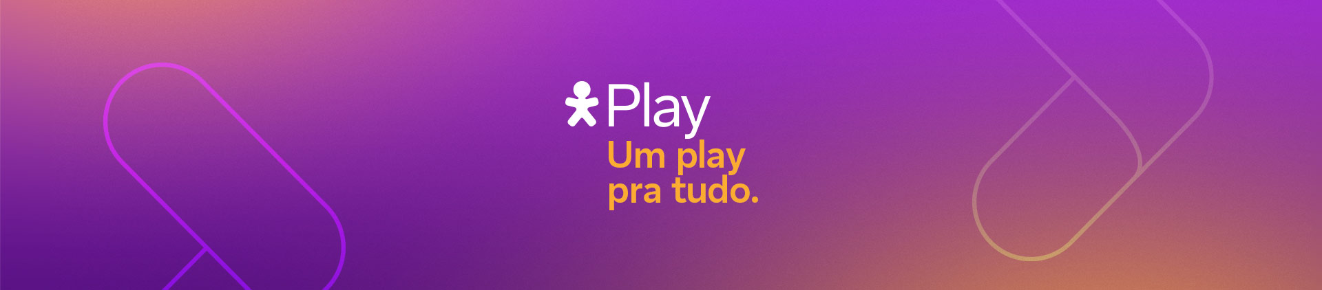 Lê-se: "Vivo Play. Um play pra tudo."